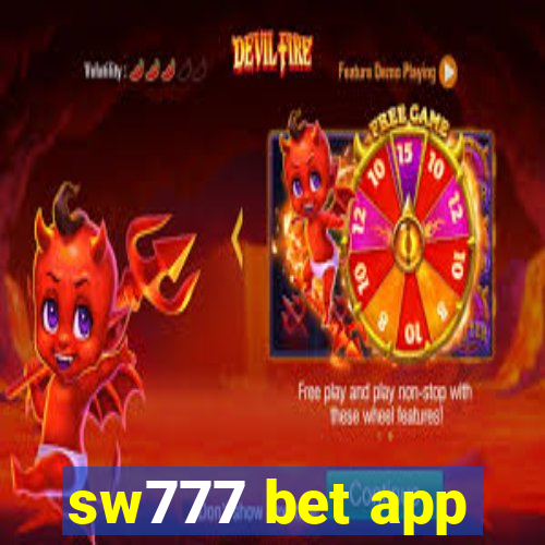 sw777 bet app